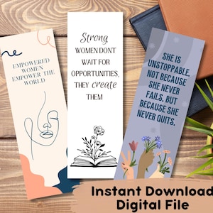 Puede incluir: Tres marcadores imprimibles con citas inspiradoras para mujeres. El primer marcador presenta un dibujo lineal de la cara de una mujer y el texto "Las mujeres empoderadas empoderan al mundo". El segundo marcador presenta una ilustración en blanco y negro de un libro con flores que crecen de él y el texto "Las mujeres fuertes no esperan las oportunidades, las crean". El tercer marcador presenta un fondo morado con una mano sosteniendo flores y el texto "Ella es imparable, no porque nunca falla, sino porque nunca se rinde."