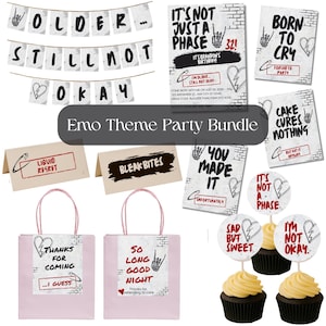 May include: An Emo theme party bundle with banners, cards, gift bags, and cupcake toppers. The banner reads "OLDER STILL NOT OKAY." Cards say "It's Not Just a Phase," "Born to Cry," and "Cake Cures Nothing." Gift bags say "Thanks for Coming" and "So Long Good Night."