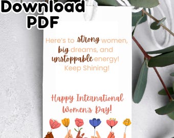 Women's Day Gift Tag Printable, International Women's Day Gift, Women's Day Card, Women's Day Cookie Tag, Favour Tag, Happy Women's Day
