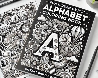 Pode incluir: Capa de livro para colorir em preto e branco com o título "Fun Hidden Object Alphabet Coloring Book" e a letra "A" em estilo doodle com uma variedade de objetos escondidos dentro da letra. A capa também inclui o texto "Download digital instantâneo".