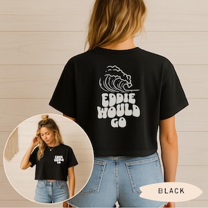 Eddie Would Go Cropped Tee: Retro Hawaii Surf Graphic T-Shirt