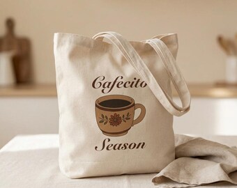 Cafecito Season Tote Bag | Coffee Cup Illustration, Canvas Shopper