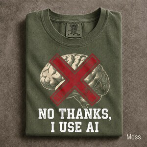 Funny AI Humor Comfort Colors® Shirt, Sarcastic Crossed Out Brain Tech Joke