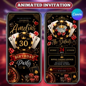 May include: Two smartphone screens displaying a casino-themed birthday invitation. The design features black and gold colors, playing cards, poker chips, dice, and a roulette wheel. Text includes "Amelia's 30th Birthday Party" and "Royal Casino Lounge".