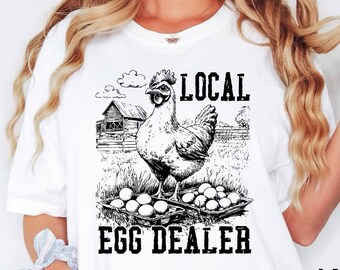 Local Egg Dealer Shirt, Easter Egg Dealer Shirt, Funny Easter Shirt, Chicken Shirt, Farm Lover Shirt, Egg Dealer Shirt, Farmer Life Shirt