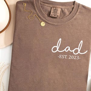 Comfort Colors® Dad Est 2025 T-shirt, New Dad Shirt, Gift for Dad, Pregnancy Announcement to Dad, Dad Gift from Wife, Dad Birthday Gift Tee