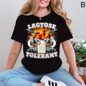 Lactose Tolerant Shirt, Weird Shirt, Specific Shirt, Funny Shirt, Offensive Tee, Sarcastic Shirt, Ironic Shirt, Meme Shirt, Funny Gift