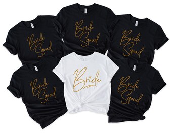 Bride To Be Shirt, Bachelorette Party Shirts, Bridesmaid Shirts, Bride Squad Shirt, Bridesmaid Gift, Bridal Shower, Wedding Tee, Bride Tee