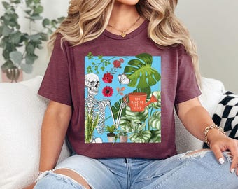 Plant Shirt, You Make Me Feel Alive Shirt, Plant Gift, Plant Lover, Plant Lover Gift, Plant Mom, Plant Mom Gift, Gift For Planter, Plant Tee