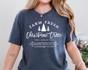 Christmas Tees, Farm Fresh Trees Christmas Shirt, Christmas Shirts, Women's Christmas Tees, Holiday Tees , Christmas Gift Shirt, Winter Tees