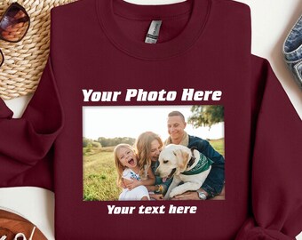 Your Photo Sweatshirt, T-shirt Picture, T-shirt Photo, Custom T-shirt Picture Women, Custom T-Shirt Graphic, Your Photo and Any Text T-shirt