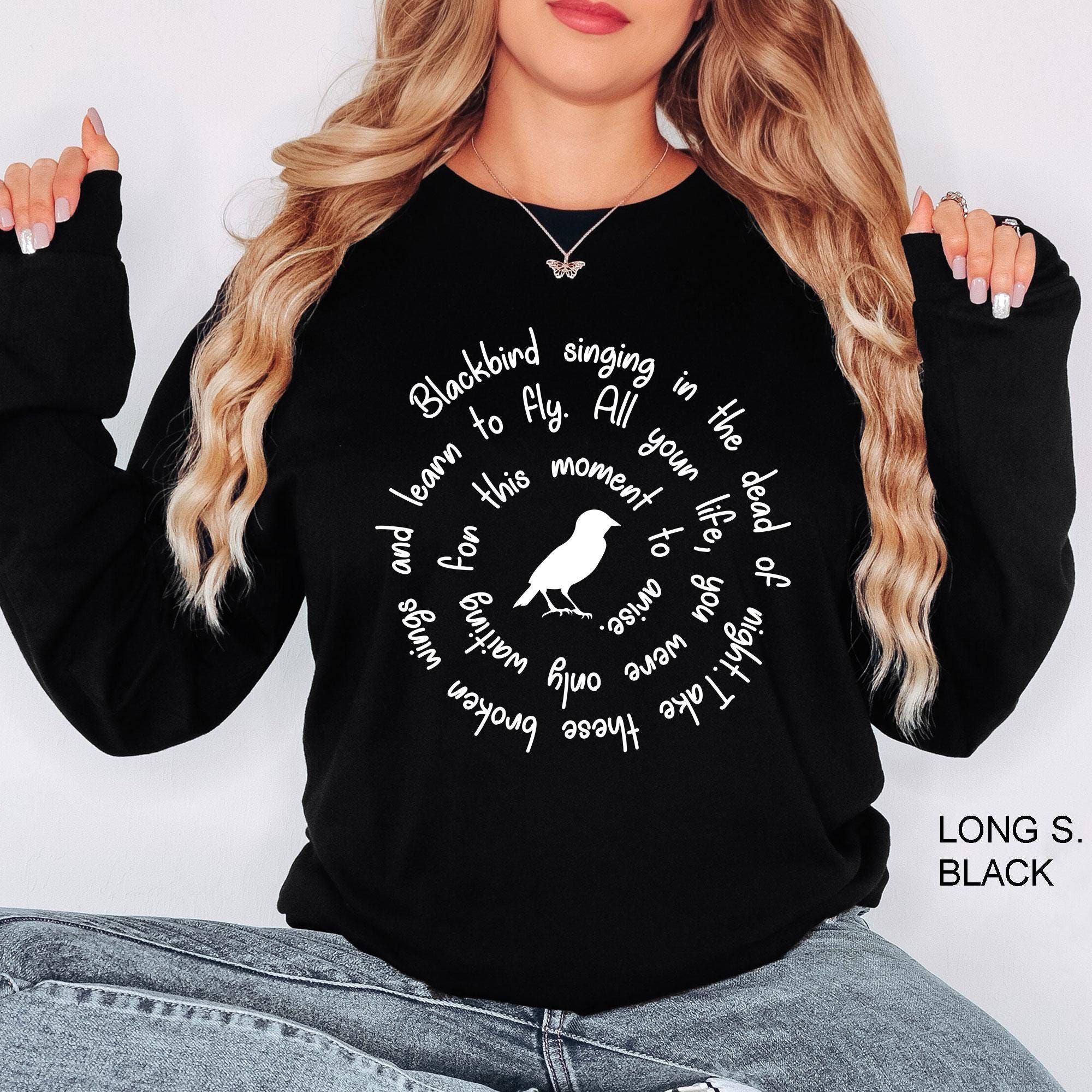 Blackbird Singing in the Dead of Night Shirt, Blackbird Shirt ...