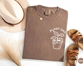 Comfort Colors® Plant Dad Shirt, Plant Daddy, Plant Shirt for Men, Plant Gift, Plant Lover Gift, Gardener Dad Gift, Houseplant Shirt,Dad Tee