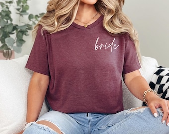 Bride Shirt,Bride To Be Shirt,Bride Tshirt,Bride Tee,Wedding Shirt,Bride Gift Ideas,Bridal Party Ideas,Bachelorette Party Shirt,Bridal Shirt
