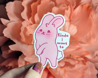 I Want To Bunny Vinyl Sticker