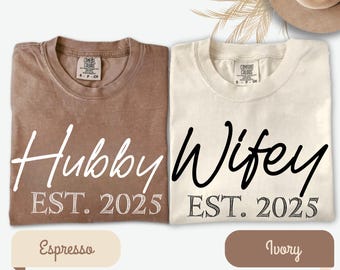Wifey Hubby Est 2025 Shirts, Matching Couple T-Shirts, Newlywed Gift, Custom Wedding Date Tee, Honeymoon Outfit, Bride Groom Gift