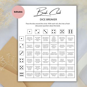 May include: A white printable "Book Club Dice Breaker" game sheet with discussion questions. The sheet includes dice graphics and prompts like "Which scene would you love to relive?" and "Would you read another genre by this author?"