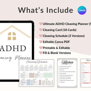 May include: Digital ADHD Cleaning Planner with a house icon and the words "ADHD Cleaning Planner". Includes a cleaning card, schedule, and editable PDF. The image also includes the text "What's Include".