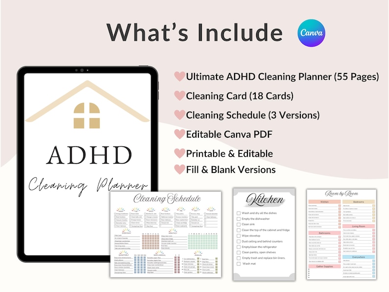 May include: Digital ADHD Cleaning Planner with a house icon and the words "ADHD Cleaning Planner". Includes a cleaning card, schedule, and editable PDF. The image also includes the text "What's Include".