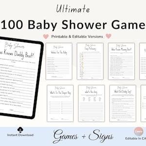 May include: A digital tablet displays a baby shower game, "Who Knows Daddy Best?" alongside other printable games. The image features the text "Ultimate 100 Baby Shower Games" and the words "Games + Signs". The games are printable and editable.