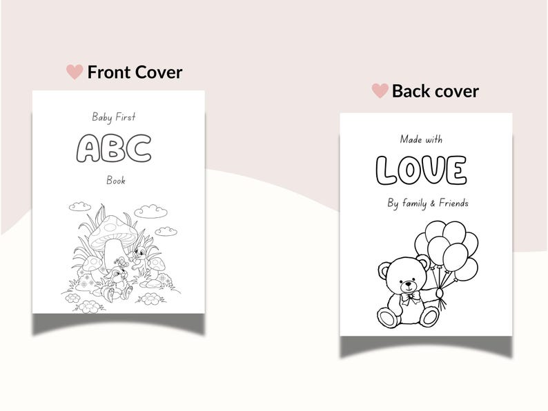 May include: A black and white baby ABC book with the text "Baby First ABC Book" on the front cover, featuring illustrations of mushrooms, insects, and clouds. The back cover says "Made with LOVE by family & Friends" and shows a teddy bear holding balloons.