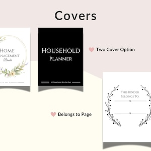 May include: Three planner covers are displayed. One is white with floral accents and the text "HOME MANAGEMENT Binder". Another is black with "HOUSEHOLD PLANNER". The third is white with a floral wreath and "THIS BINDER BELONGS TO".