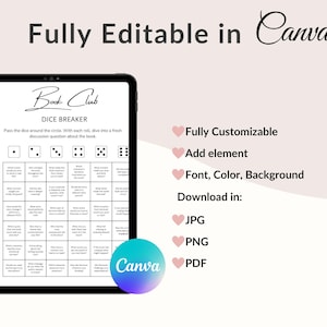 May include: A digital book club dice breaker template displayed on a tablet. The template features a grid of discussion questions and dice icons. The image also includes text that says "Fully Editable in Canva".