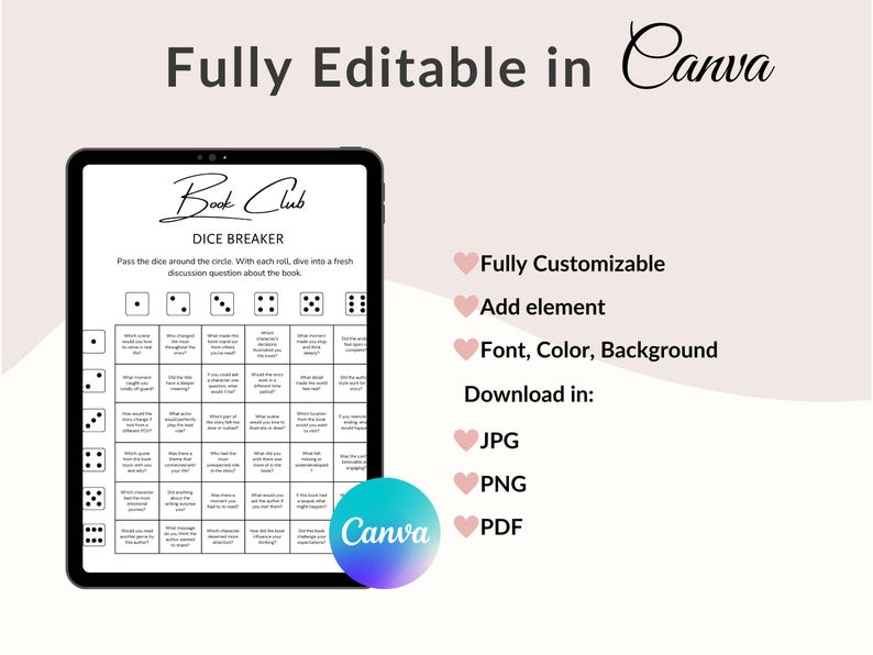 May include: A digital book club dice breaker template displayed on a tablet. The template features a grid of discussion questions and dice icons. The image also includes text that says "Fully Editable in Canva".