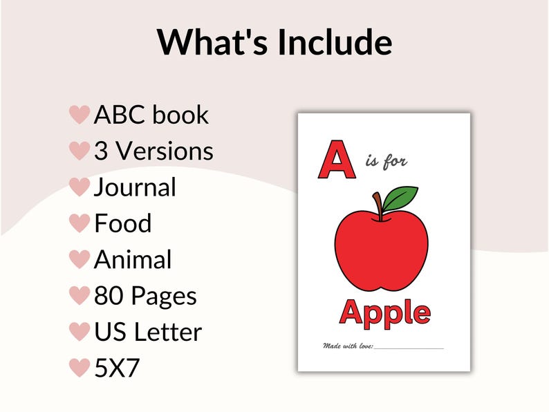 May include: An educational ABC book with a red apple illustration. The image includes the text "A is for Apple" and "What's Include". The book has 80 pages and is US Letter size, 5x7 inches.
