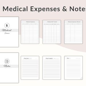 May include: A set of printable medical expense and notes pages. The pages include a medical planner, medical expense record, medical bill tracker, and lined pages for notes. The title "Medical Expenses & Notes" is at the top.