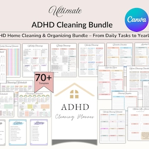 May include: A set of printable ADHD cleaning and organising templates. The bundle includes weekly chore charts, daily cleaning schedules, and checklists for various rooms. The title reads "Ultimate ADHD Cleaning Bundle" with the Canva logo.