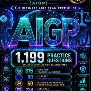 Op de afbeelding: Een boekomslag getiteld Artificial Intelligence Governance Professional (AIGP) Updated for 2026 AIGP Exam. Het bevat 1.199 oefenvragen, waaronder 315 kernvragen, 90 over de EU AI Act, 50 over industriestandaarden, 724 examenvragen en 20 scenario's.