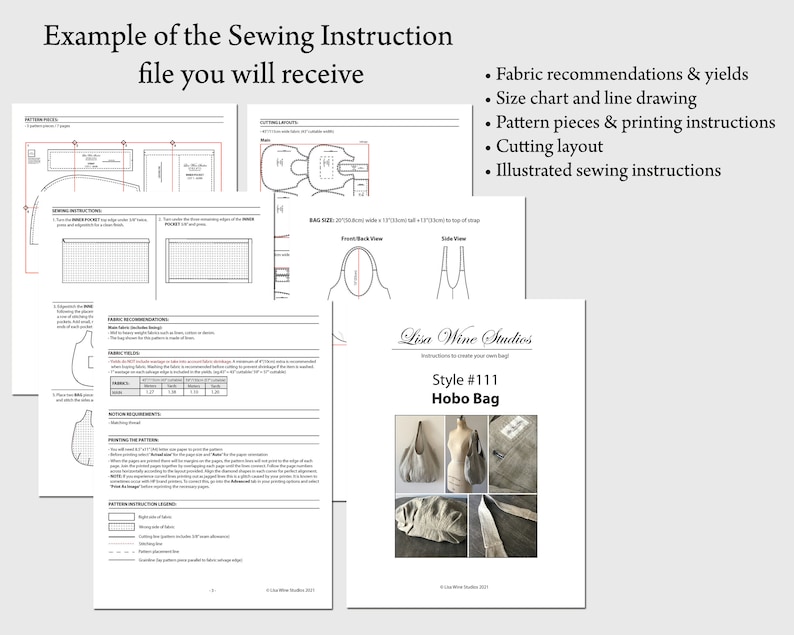 May include: A sewing pattern for a hobo bag, with instructions to create your own bag. The pattern includes fabric recommendations, size chart, line drawing, pattern pieces, cutting layout, and illustrated sewing instructions. The pattern is titled "Style #111 Hobo Bag" and is by Lisa Wine Studios.