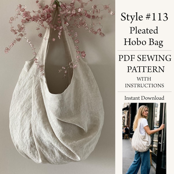 Pleated Hobo Bag, PDF Sewing Pattern, Instant Download Pattern, Style#113