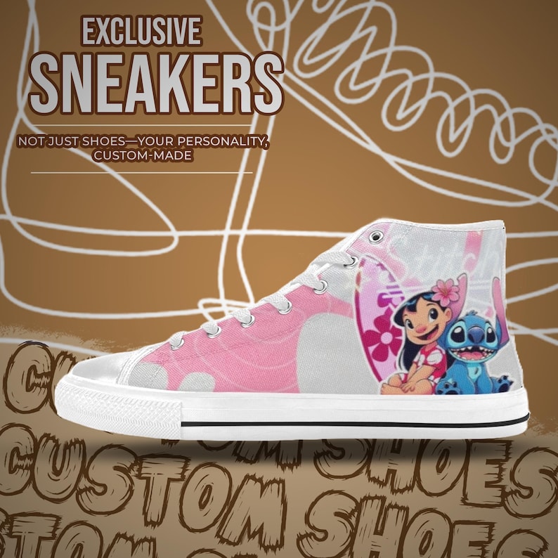 May include: White high-top sneakers with a pink and white design featuring Lilo and Stitch from Disney's Lilo & Stitch. The text "EXCLUSIVE  SNEAKERS" is at the top of the image. The text "NOT JUST SHOES - YOUR PERSONALITY, CUSTOM-MADE" is below the sneakers.