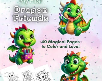 Puede incluir: Un libro para colorear con tres adorables dragones verdes de ojos grandes y sonrientes. La portada del libro tiene el título "Mis primeros amigos dragones" y dice "¡40 páginas mágicas para colorear y amar!"