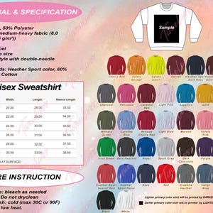 May include: A white unisex sweatshirt with a black square for a design. The image shows a color chart with various sweatshirt colors and a size chart with measurements in inches. The care instructions are also included.