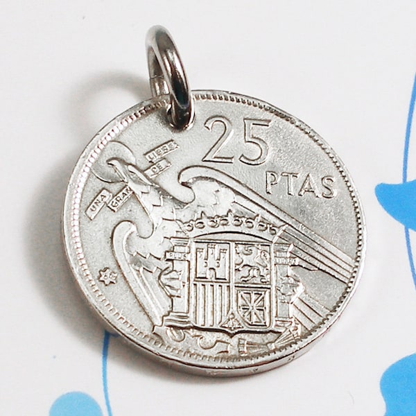 Spain, Vintage Coin Charm -- Kingdoms of Old Spain -- 25 Pesetas - Powerful Eagle - Spanish History - Old Money - Old World - Travel Gifts