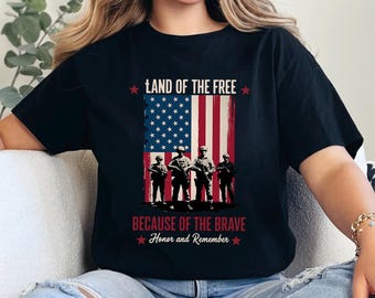 Land Of The Free Because Of The Brave Shirt, 4th Of July Shirt, Patriotic Shirt, Independence Day Tee, Memorial Day Shirt 364892
