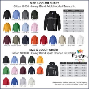 May include: Size and color chart for Gildan hooded sweatshirts. Adult and youth sizes are shown, with a variety of colors including black, blue, green, and red. Measurements are in inches. Contact for other options.