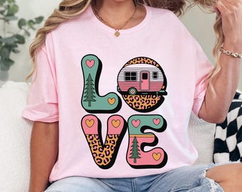 Love Camper Shirt, Camping Shirt, Travel Trailer Shirt, Happy Camper Shirt, Adventure Shirt, Travel Camping Shirt 365022