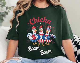 Chicka Boom Boom USA Shirt, Funny Chicken July Of 4th Shirt, Patriotic Humor Shirt, American Tee, Independence Day Shirt 364889