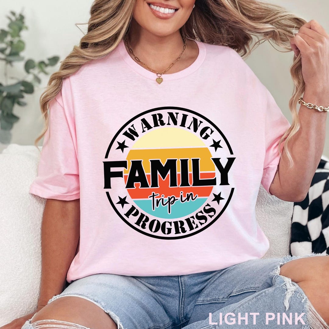 Warning Family Trip in Progress Shirt, Family Trip 2025 Shirt Summer ...