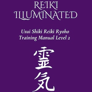 May include: Purple book cover with the title "REIKI ILLUMINATED" and the subtitle "Usui Shiki Reiki Ryoho Training Manual Level 2". The cover also features a white Japanese character and the text "Distance Healing, Strengthening Your Reiki Healing, Energy, Awakening, Liberation, and Enjoyment of Life" and "Melissa Shubha Abbott".