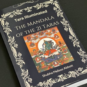 Tara Illuminated The Mandala of the 21 Taras Paperback Book