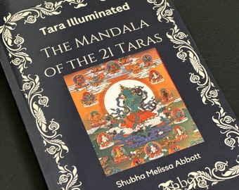 Tara Illuminated The Mandala of the 21 Taras Paperback Book