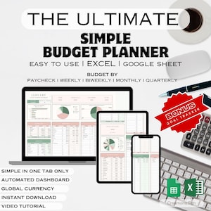 May include: A digital budget planner displayed on a laptop, tablet, and smartphone. The text reads "THE ULTIMATE SIMPLE BUDGET PLANNER" and includes features like "AUTOMATED DASHBOARD" and "GLOBAL CURRENCY". A calculator, pen, and coffee cup are also visible.