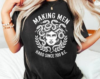Funny Feminist Medusa Comfort Colors Shirt: Greek Mythology Humor