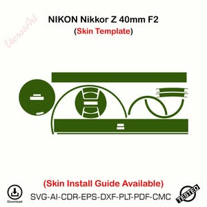 May include: A digital skin template for a NIKON Nikkor Z 40mm F2 lens, featuring olive green vector outlines of various lens components on a white background. The text reads NIKON Nikkor Z 40mm F2 (Skin Template), Skin Install Guide Available, and SVG-AI-CDR-EPS-DXF-PLT-PDF-CMC.