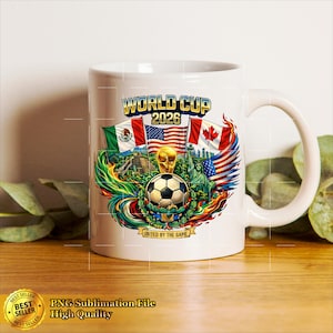 May include: White ceramic mug featuring a colorful design for the 2026 World Cup. The design includes flags of Mexico, the United States, and Canada, a soccer ball, and the World Cup trophy. The mug also has the text "WORLD CUP 2026".